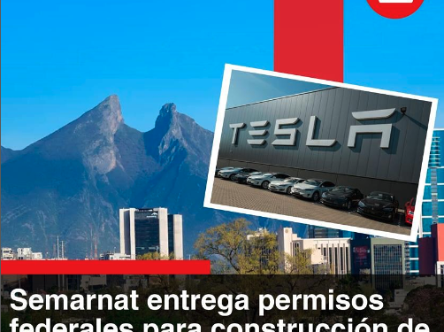Semarnat entrega permisos federales para construcción de gigafactory de Tesla
