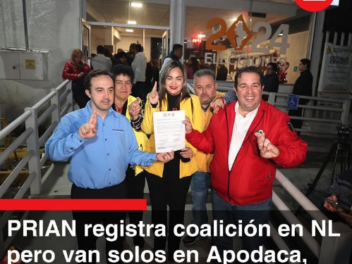 PRI, PAN, PRD REGISTRAN COALICIÓN EN NL